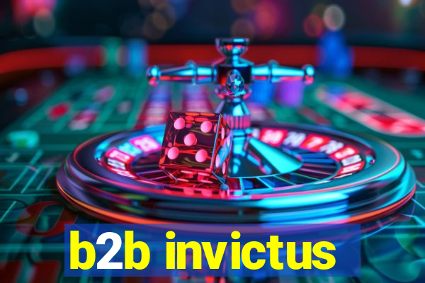 b2b invictus